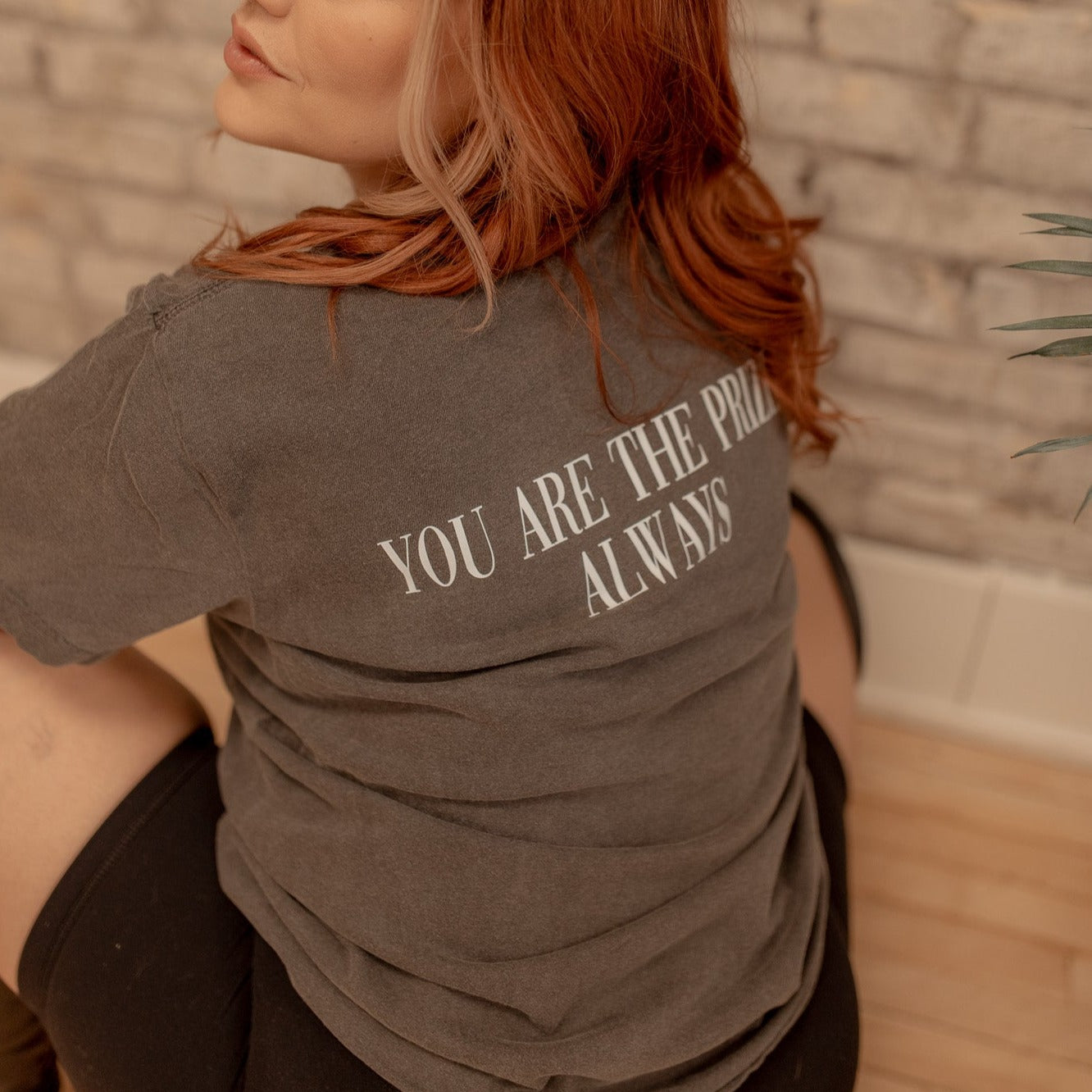 YOU ARE THE PRIZE TSHIRT