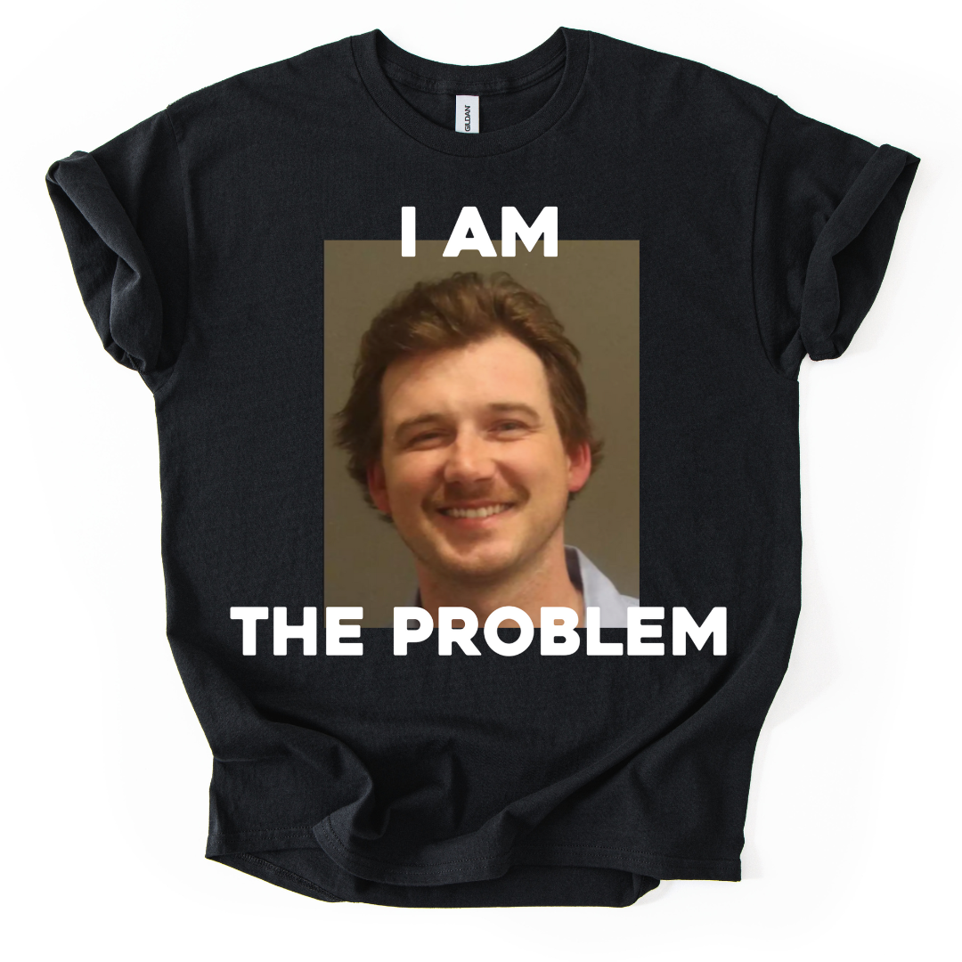I AM THE PROBLEM NEW MUGSHOT TSHIRT