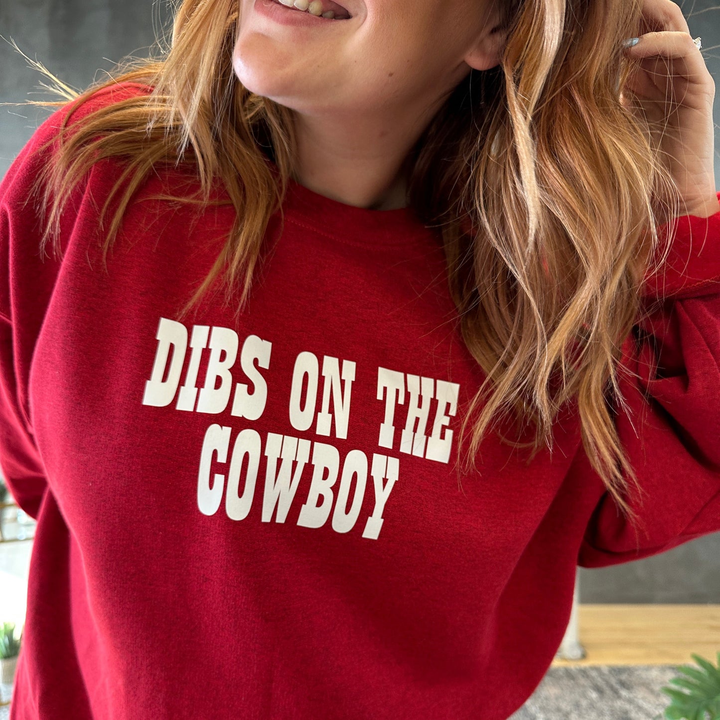 DIBS ON THE COWBOY CREWNECK
