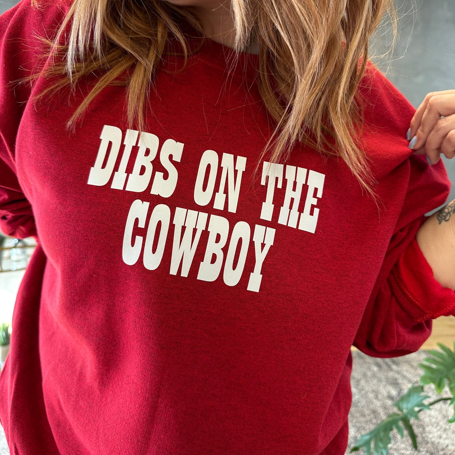 DIBS ON THE COWBOY CREWNECK
