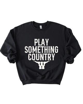 PLAY SOMETHING COUNTRY CREWNECK