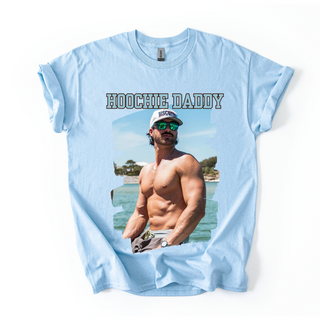HOOCHIE DADDY TSHIRT