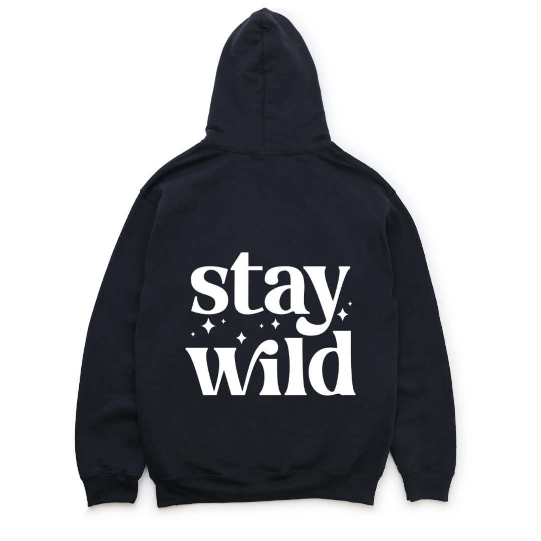 STAY WILD HOODIE