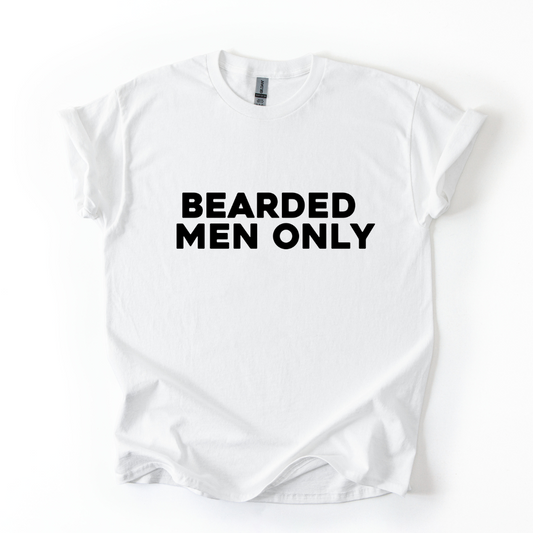 BEARDED MEN ONLY TSHIRT