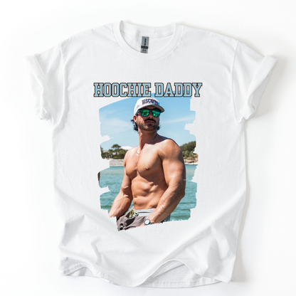 HOOCHIE DADDY TSHIRT