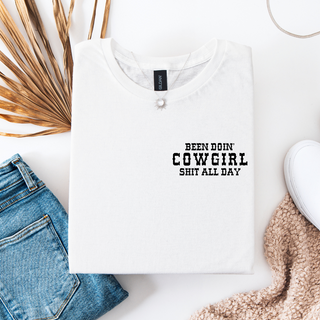 BEEN DOIN' COWGIRL SHIT TSHIRT
