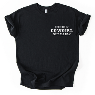 BEEN DOIN' COWGIRL SHIT TSHIRT