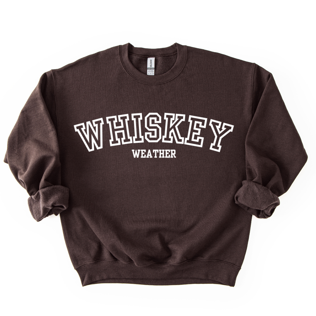WHISKEY WEATHER CREWNECK