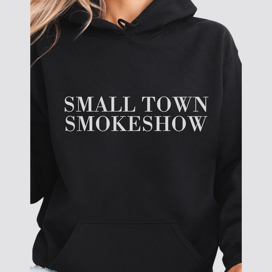 SMALLTOWN SMOKESHOW HOODIE