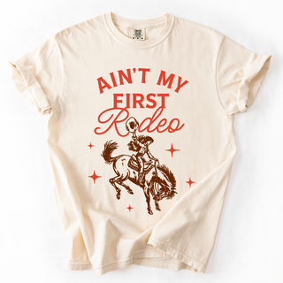 AINT MY FIRST RODEO TSHIRT