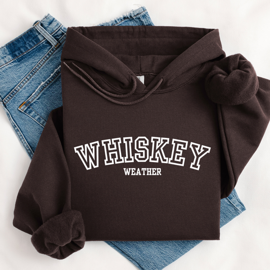 WHISKEY WEATHER HOODIE