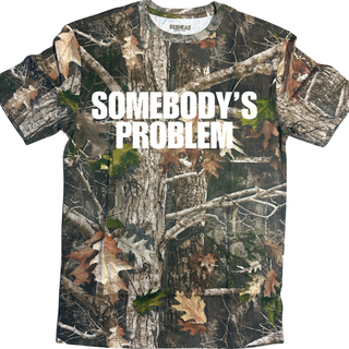 SOMEBODY'S PROBLEM CAMO TSHIRT
