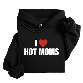 I ❤️ HOT MOMS HOODIE