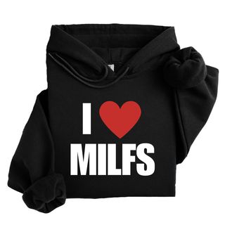 I ❤️ MILFS HOODIE