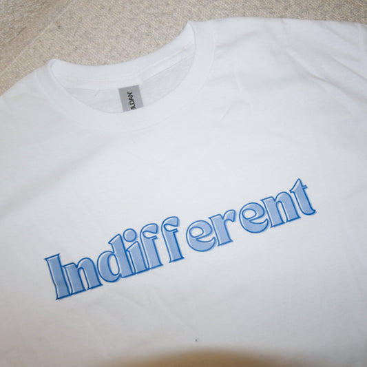 INDIFFERENT TSHIRT